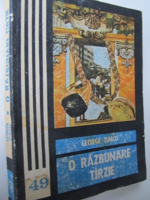 O razbunare tarzie - George Timcu foto