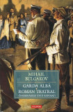 Garda alba. Roman teatral &ndash; Mihail Bulgakov