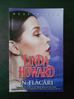 LINDA HOWARD - IN FLACARI foto