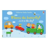 Carte Where's the Butterfly? de Sam Taplin &amp; Stephen Barker, Ilustrata, Pentru Copii Mici