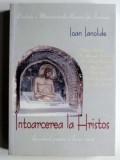 Intoarcerea la Hristos - Ioan Ianolide