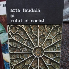 Andre Scobeltzine - Arta feudala si rolul ei social (1979)