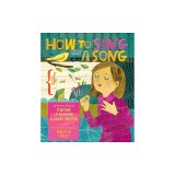 How to Sing a Song