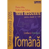 Florica Mitu - Limba si literatura romana - Teste rezolvate pentru clasele V - VIII (Editia: 2004)