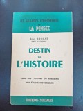 Destin De L'Histoire : Essai Sur L'Apport Du Marxisme Aux Etudes Historiques