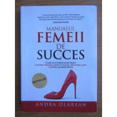 Manualul femeii de succes - Andra Olarean