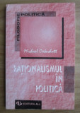 Rationalismul in politica Michael Oakeshott dedicatia traducatorilor