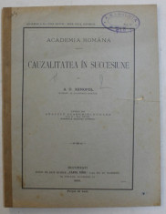 CAUZALITATEA IN SUCCESIUNE de A.D. XENOPOL , 1906 foto