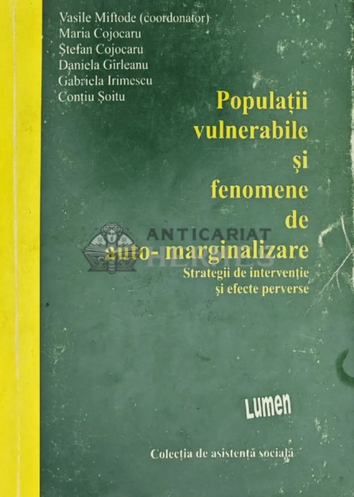 Populatii vulnerabile si fenomenede auto-marginalizate - 2002 - Vasile Miftode (Y400)