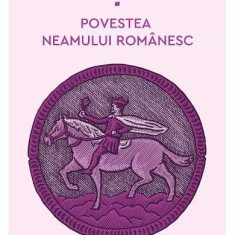 Povestea Neamului Romanesc - Iv, Mihail Drumes - Editura Art
