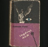 &Icirc;NGERUL ALB - CONSTANTIN CHIRIȚĂ