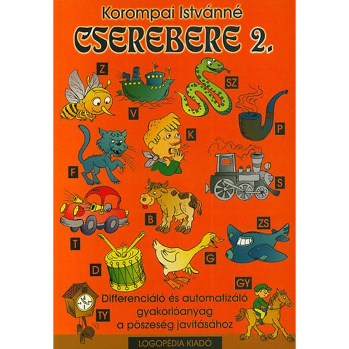 Cserebere II. - Differenci&aacute;l&oacute; &eacute;s automatiz&aacute;l&oacute; gyakorl&oacute;anyag a p&ouml;szes&eacute;g jav&iacute;t&aacute;s&aacute;hoz - Korompai Istv&aacute;nn&eacute;