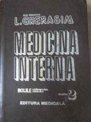 MEDICINA INTERNA VOL.2 BOLILE CARDIOVASCULARE METABOLICE-SUB REDACTIA L. GHERASIM foto