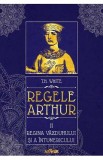 Regele Arthur 2: Regina vazduhului si a intunericului - T.H. White