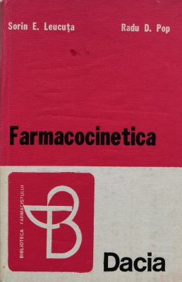 Farmacocinetica - Sorin E. Leucuta Radu D. Pop , F300 foto