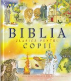 Rhona Davies - Biblia clasica pentru copii. Cu ilustratii de Maria Cristina Lo