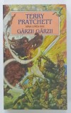 GARZI ! GARZI ! SERIA ' LUMEA DISC ' de TERRY PRATCHETT , PREZINTA INSEMNARI SI URME DE UZURA , DESENE CU PIX , 2008