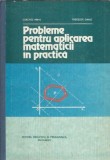 Probleme aplicare matematica in practica Cerchez Mihu Didactica Pedagogica 1982 carte studiu