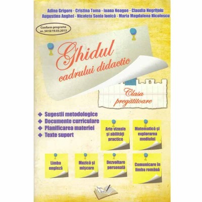 Autor colectiv - Ghidul cadrului didactic - clasa pregatitoare - foto