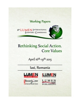 Working Papers Volume - 6th LUMEN International Scientific Conference Rethinking Social Action, Core Values in Practice, RSACVP 2015, 16-19 aprilie 20 foto