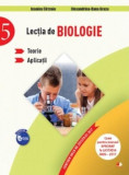 Lecția de Biologie. Teorie. Aplicatii (clasa a V-a) - Paperback brosat - Jeanina C&acirc;rstoiu - Litera