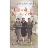 Judy Batalion - Diavoli sau Zeite - 138334