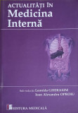 ACTUALITATI IN MEDICINA INTERNA-LEONIDA GHERASIM, IOAN ALEXANDRU OPROIU