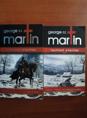 George R. R. Martin - Festinul ciorilor ( 2 vol. ) foto