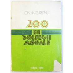 200 DE SOLFEGII MODALE de ION MAZAREANU, 1980