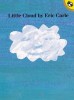 Carte Engleza Little Cloud - Autor Eric Carle, carte pentru copii despre nori ce isi schimba forma