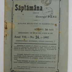 SAPTAMANA , REVISTA , APARE MIERCURI SI SAMBATA , ANUL VII , NO. 24 , 1907