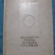 Indrumator pentru alegerea otelurilor - V. Miclosi, N. Popescu, N. Stere