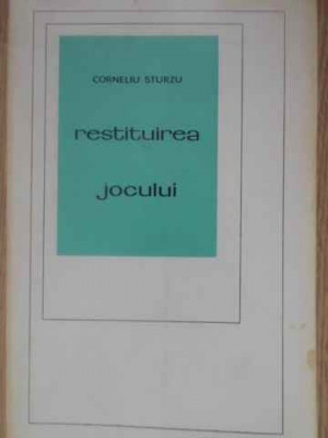 RESTITUIREA JOCULUI VERSURI PRINCEPS CU DEDICATIA AUTORULUI-CORNELIU STURZU-228701 foto