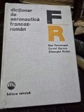 Dictionar Aeronautica Francez-Roman, Dan Pantazopol, Ed. Tehnica 1983, Carte Coperta Cartonata