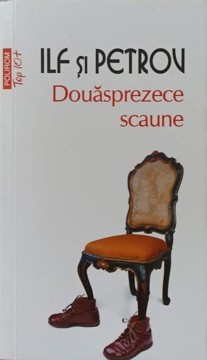 DOUASPREZECE SCAUNE-ILF SI PETROV-276229 foto