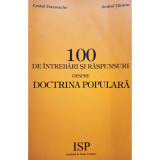 Costel Stavarache - 100 de intrebari si raspunsuri despre doctrina populara (2009)