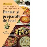 Bucate si preparate de post. 360 de retete traditionale