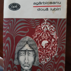 Doua iubiri Ion Agarbiceanu 1968