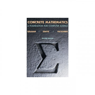 Concrete Mathematics: A Foundation for Computer Science foto