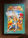 Lewis Carroll Alice in Tara Minunilor (ilustratii de Marius Ciuc)
