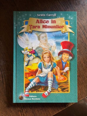 Lewis Carroll Alice in Tara Minunilor (ilustratii de Marius Ciuc) foto