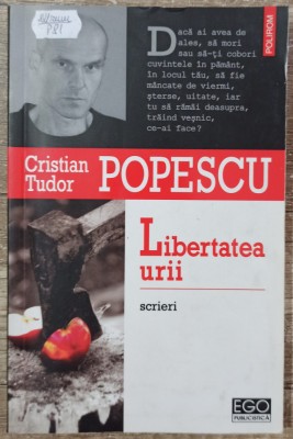 Libertatea urii - Cristian Tudor Popescu foto