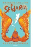 Sfidarea (Seria Jocurile foamei, partea a II-a, editie sprayed edges, 2026) - Ana-Veronica Mircea, Suzanne Collins