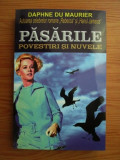 Daphne du Maurier - Păsările. Povestiri și nuvele