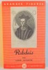 RABELAIS par HENRI LEFEBVRE, 1955, Franceza, Stiinta