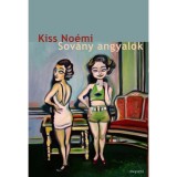 Sov&aacute;ny angyalok - Kiss No&eacute;mi