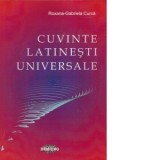 Cuvinte latinesti universale - Roxana-Gabriela Curca