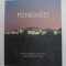 RENEWED - THE ISRAEL MUSEUM , JERUSALEM , CAMPUS RENEWAL PROJECT by JAMES S.SNYDER , 2011