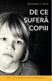 De ce sufera copiii - Konstantin V. Zorin