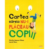Cartea careia nu-i placeau copiii